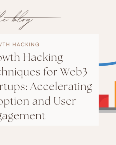 Web3 growth hacking strategies