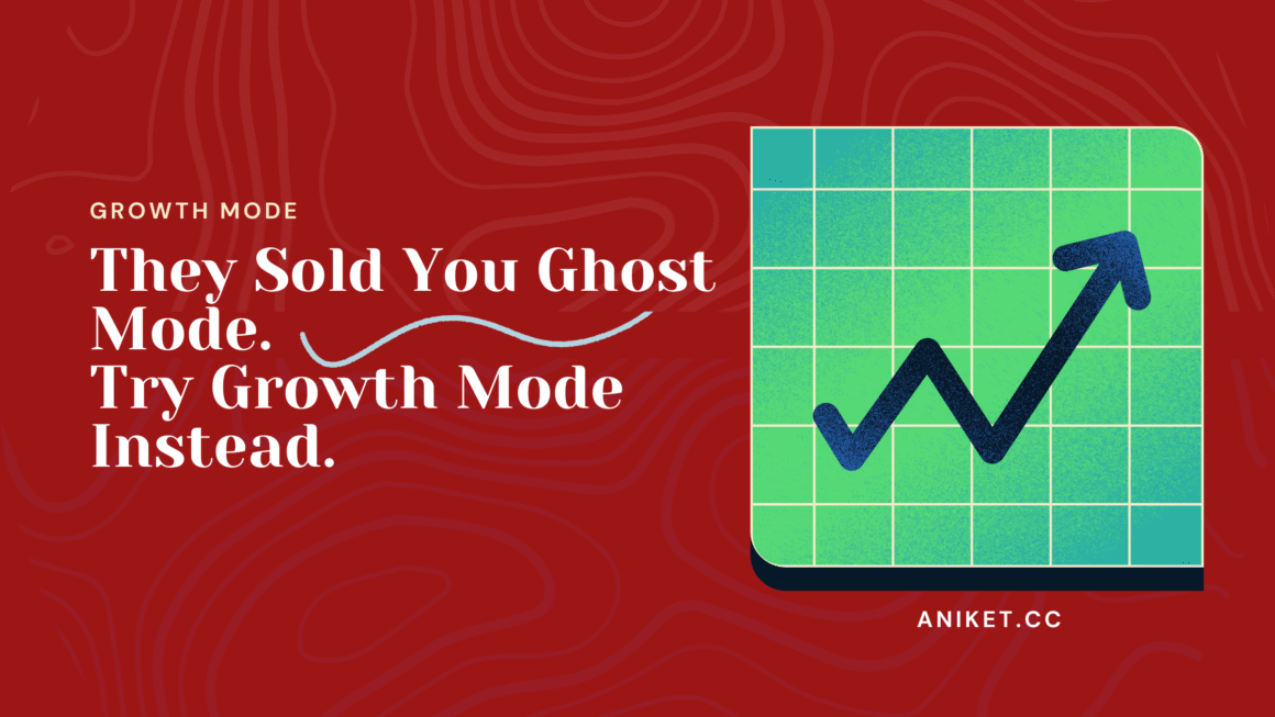 Ghost Mode vs Growth Mode